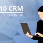 Top 10 Crm buying guide