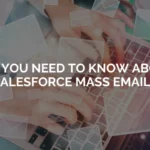 Introducing-Salesforce-Mass-Email-1024×576