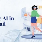 Agentic AI in Retail