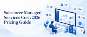 Salesforce managed services cost
